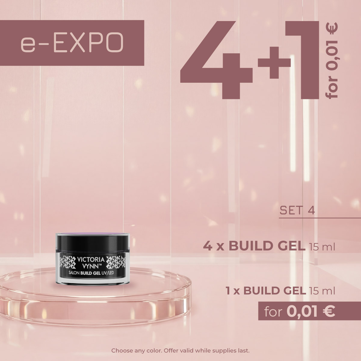 eEXPO_02_2026_kafel-export-04 Victoria Vynn BUILD GEL 15ml e-EXPO buy 4+1 FOR FREE