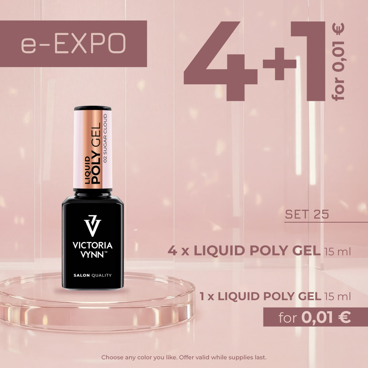 eEXPO_02_2026_kafel-export-25 Victoria Vynn LIQUID POLYGEL 15ml e-EXPO PROMO buy 4+1 FOR FREE